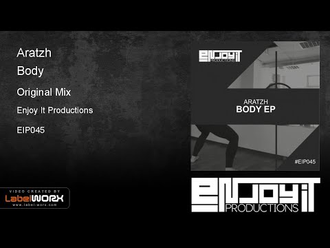 Aratzh - Body (Original Mix)