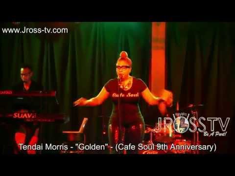 James Ross @ Tendai Morris - "Golden" - (Cafe Soul 9th Anniversary) - www.Jross-tv.com