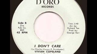 VIVIAN COPELAND - I DON'T CARE (D'ORO)