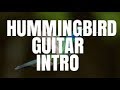 Hummingbird Guitar Lesson Intro By Scott Grove