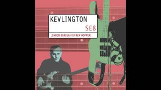 Kev Hopper - Kevlington  (complete album)