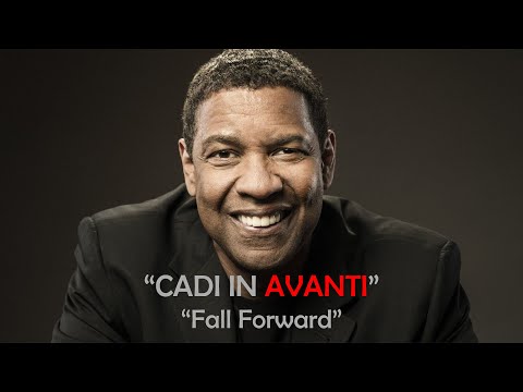 CADI IN AVANTI - Miglior discorso motivazionale di Denzel Washington