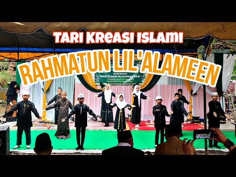 Tari Kreasi Islami | Rahmatun Lil 'Alamin - Maher Zain | Peringatan Maulid Nabi Muhammad SAW
