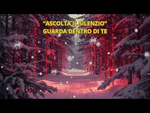 "ASCOLTA IL SILENZIO" - GUARDA DENTRO DI TE