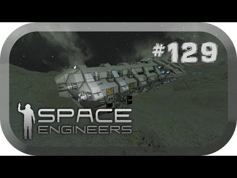 Space Engineers ➤ S4 ➤ #129 Datenübertragung läuft... *PC/HD/DE*