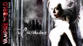 Top Vampire Music of All Time - "The Seraphs" by The Cruxshadows