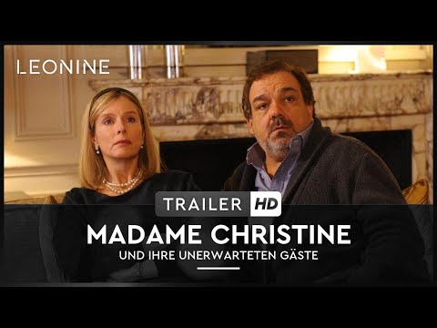 Trailer Madame Christine und ihre unerwarteten Gäste