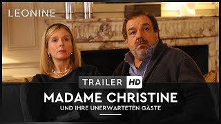 Madame Christine und ihre unerwarteten Gäste Film Trailer