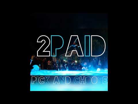 MCM 2PAID - Pick & Choose (Official Audio)