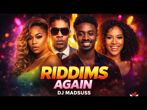 RIDDIMS AGAIN DJ MADSUSS The Intro
