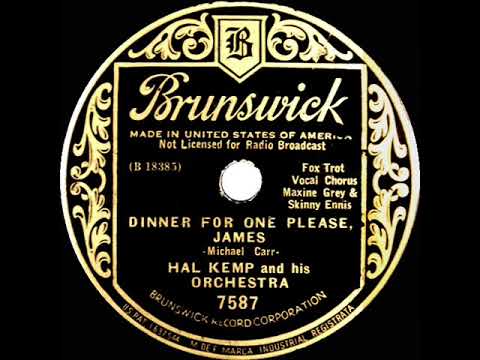 1935 Hal Kemp - Dinner For One Please, James (Maxine Grey & Skinny Ennis, vocal)