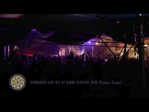 Hypnoxock @ Ozora 2025 (Pumpui Stage)