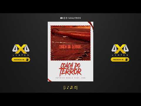 Patrick Horla feat Eko - Coach do Terror ☠️ [LETRA/LEGENDA]