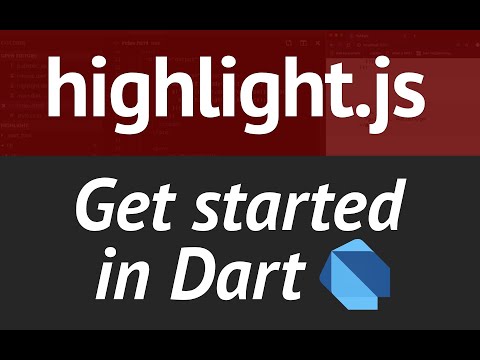 Highlight js and WebWorkers Tutorial Get started in Dart