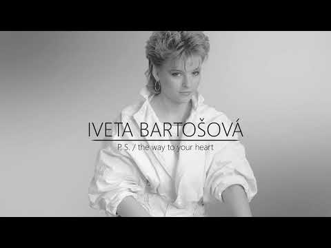 P. S. (The Way To Your Heart) - Iveta Bartošová