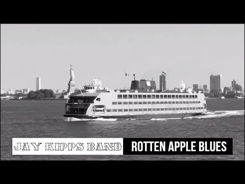 Rotten Apple Blues, (Official) Video. By The Jay Kipps Band