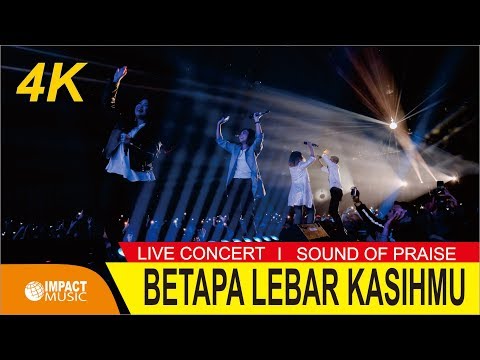 Sound Of Praise - Betapa Lebar KasihMu (Official Music Video)