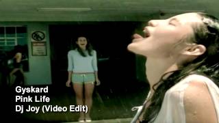 Gyskard - Pink Life (DjJoy edit) HD
