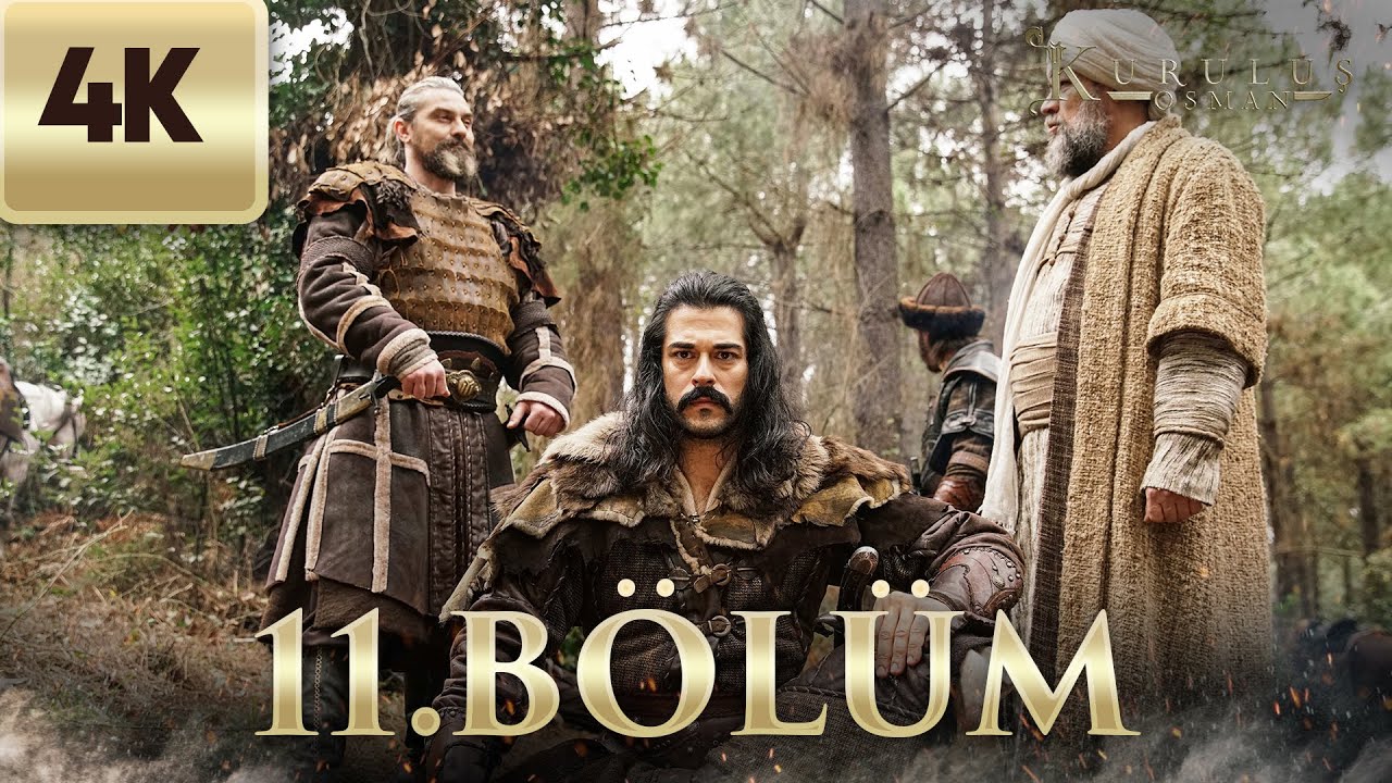 Kuruluş Osman | 11. Bölüm (4K Ultra HD)