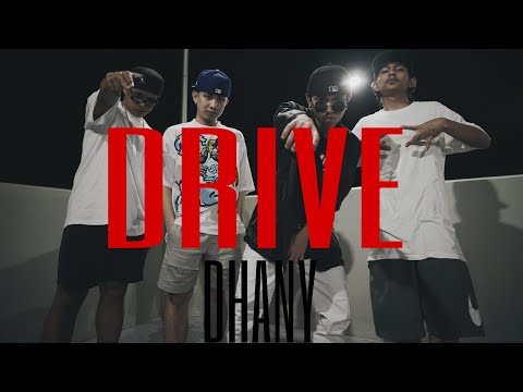 Drive - Dhany (Official Music Video)