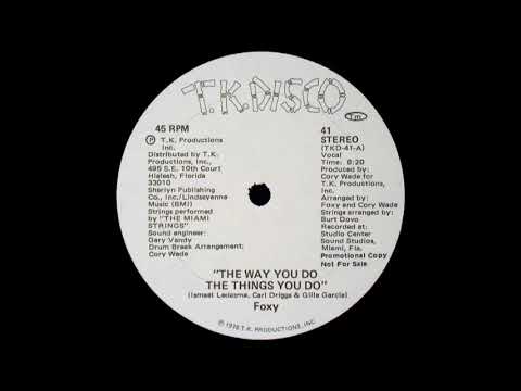 Foxy - The Way You Do The Things You Do