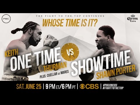 Thurman vs Porter PREVIEW: June 25, 2016 - PBC on CBS