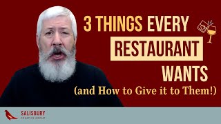 3 Things Every Restaurant Wants (and How to Give It to Them)