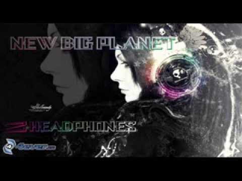 New Big Planet Mix / 2Headphones