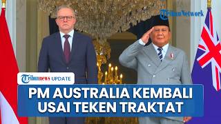 Kunjungan ke Indonesia Rampung, PM Albanese Hari Ini Bertolak ke Australia usai Teken Traktat