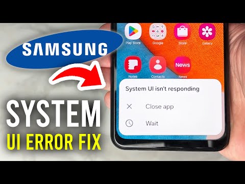 How To Fix System UI Isn't Responding On Samsung - Full Guide