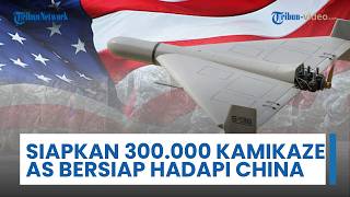 Pentagon Siapkan 300 Ribu Drone Kamikaze Hadapi China, Rusia, & Iran: Fokus Skenario KonfliK Taiwan