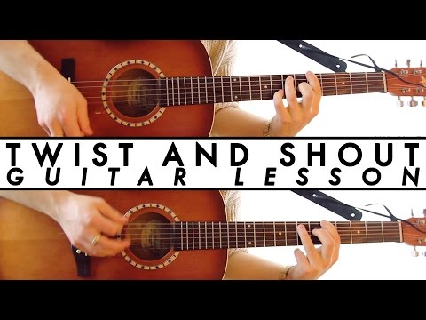 The Beatles - Twist and Shout - Guitar Lesson