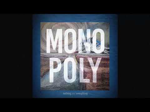 Monopoly - Nothing n Everything