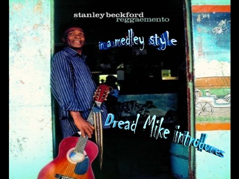 Stanley Beckford - Reggaemento Medley