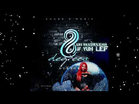 Kay Tendaness - If Yuh Lef