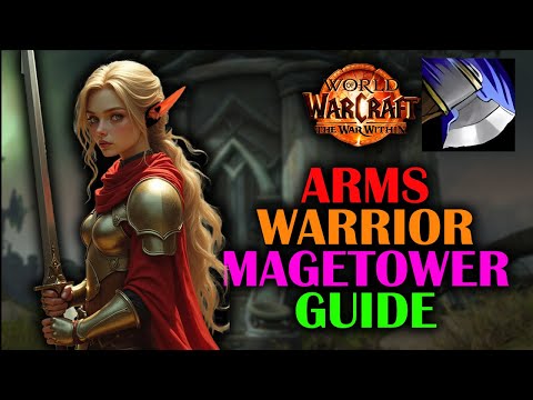 How to Do the Arms Warrior Magetower Challenge | Guide | The War Within 11.1.7