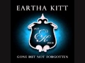 Eartha Kitt - Smoke Gets In Your Eyes