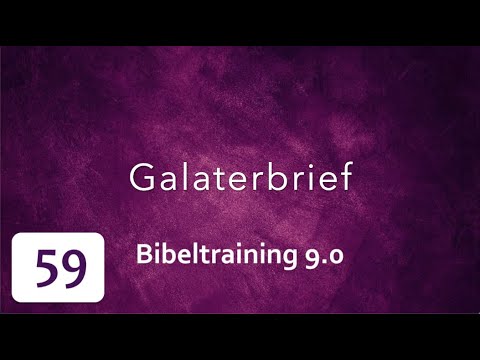 Bibeltraining 59 | Galaterbrief