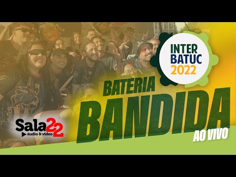 Bandida - Interbatuc 2022