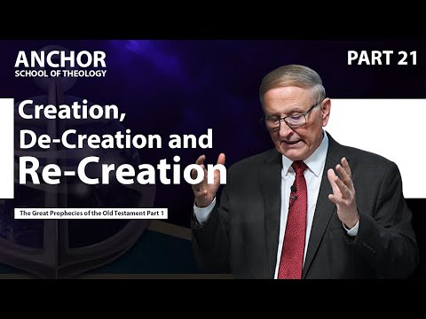 20. Creation, De-Creation and Re-Creation Part 2 || ANCHOR '23