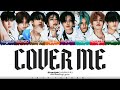 Stray Kids (스트레이 키즈) - 'Cover Me' (가려줘) Lyrics [Color Coded_Han_Rom_Eng]