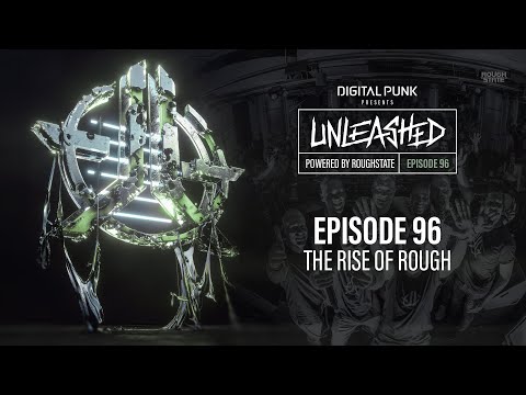 096 | Digital Punk - Unleashed Powered By Roughstate (Hardstyle Podcast)