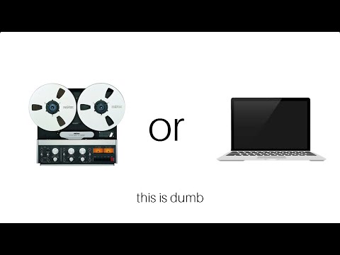 Lets Talk: Recording to TAPE vs DIGITAL