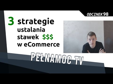 3 strategie ustalania stawek w branży eCommerce - PełnaMocTV