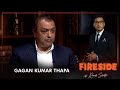 Gagan Kumar Thapa (General Secretary, Nepali Congress) | Fireside | 01 April  2024