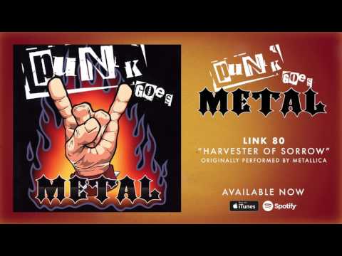 Link 80 - Harvester Of Sorrow