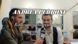 Andrea Perroni ai microfoni di RGA-Radio Giovani Arcobaleno