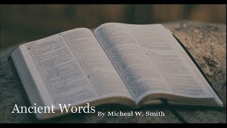 Ancient Words by Michael W. Smith with Lyrics