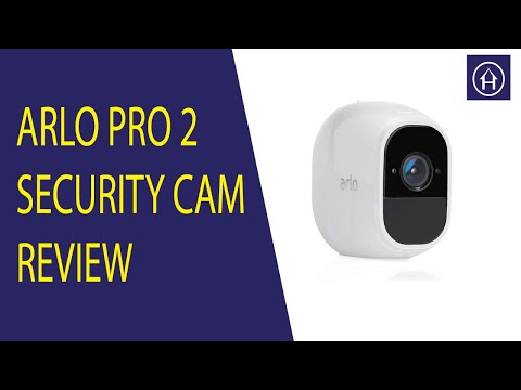 Arlo Pro 2 Security Camera Review 2023 ( Arlo Pro 2 Setup)
