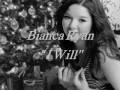 Bianca Ryan- I Will